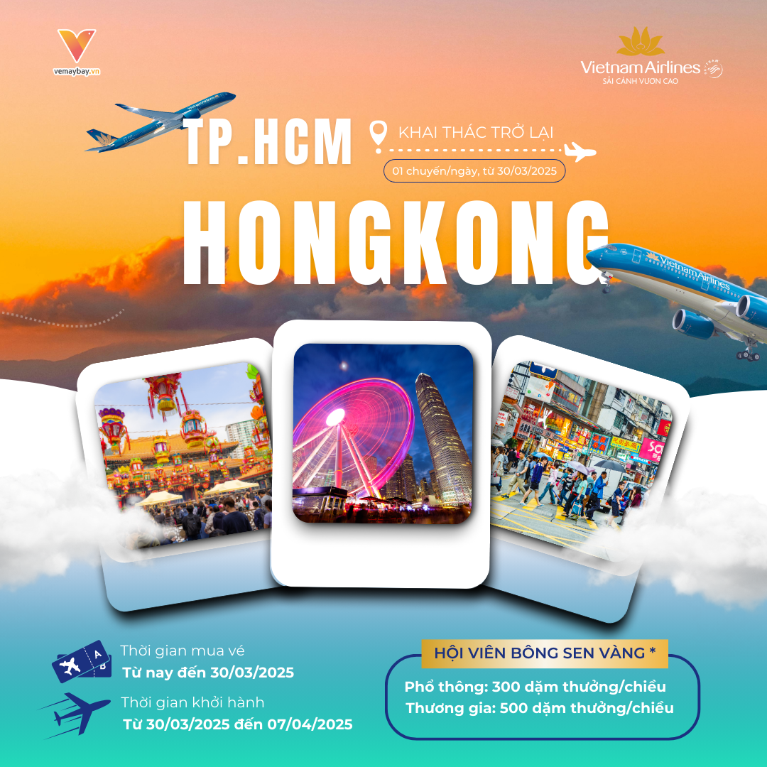 Vietnam Airlines Khai Thác Trở Lại Đường Bay TP. Hồ Chí Minh – Hồng Kông