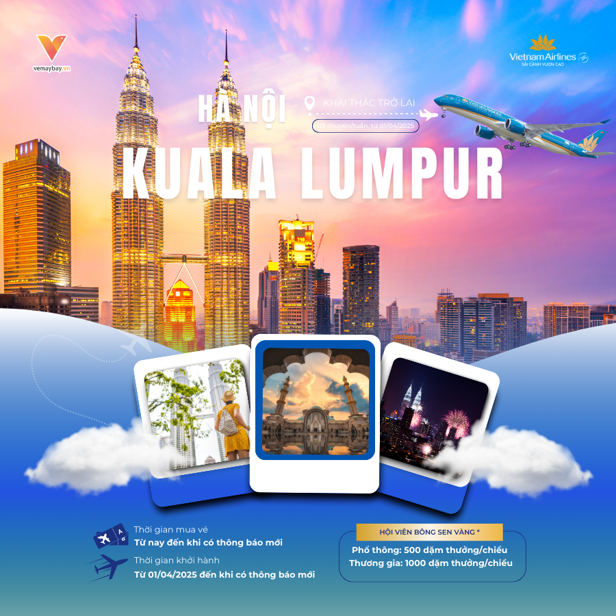 Vietnam Airlines Chính Thức Khai Thác Lại Đường Bay Hà Nội – Kuala Lumpur